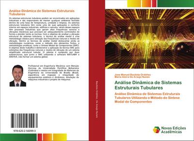 Análise Dinâmica de Sistemas Estruturais Tubulares