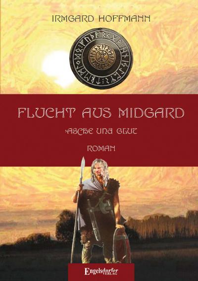 Flucht aus Midgard: Asche und Glut