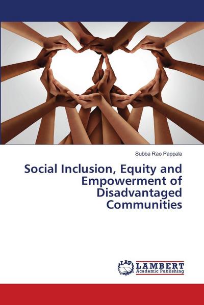 Social Inclusion, Equity and Empowerment of Disadvantaged Communities