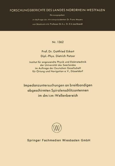 Impedanzuntersuchungen an breitbandigen abgeschirmten Spiralenschlitzantennen im dm/cm-Wellenbereich