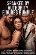 Spanked by Authority Figures Bundle