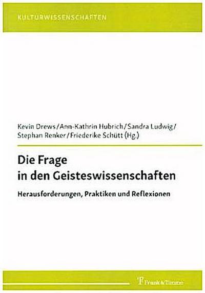 Die Frage in den Geisteswissenschaften