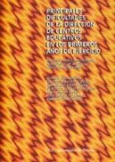 Principales dificultades de la dirección de centros educativos en los primeros años de ejercicio : estudio de las comunidades educativas de Andalucía, Cataluña y País Vasco