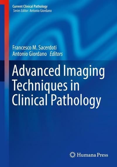 Advanced Imaging Techniques in Clinical Pathology