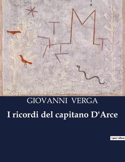 I ricordi del capitano D’Arce