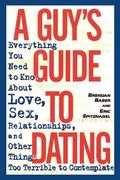 A Guy’s Guide to Dating