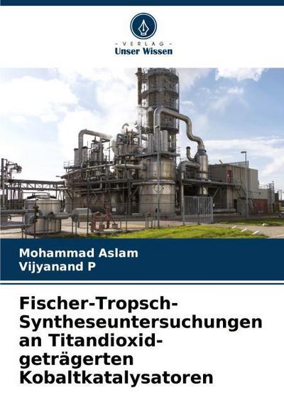 Fischer-Tropsch-Syntheseuntersuchungen an Titandioxid-geträgerten Kobaltkatalysatoren