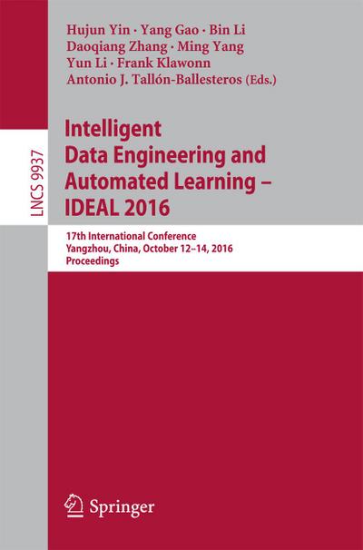 Intelligent Data Engineering and Automated Learning - IDEAL 2016