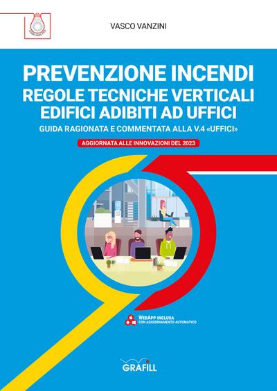 PREVENZIONE INCENDI – REGOLE TECNICHE VERTICALI EDIFICI ADIBITI AD UFFICI
