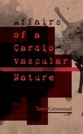 Affairs of a Cardiovascular Nature