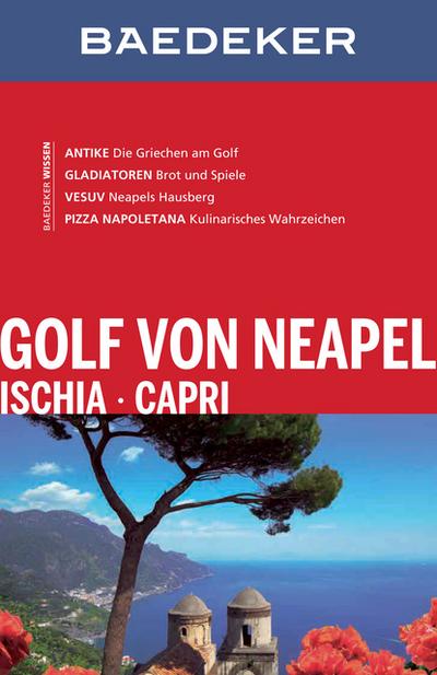 Baedeker Reiseführer Golf von Neapel, Ischia, Capri