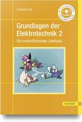 Grundlagen der Elektrotechnik 2 von Christian Kral | Buch
