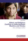 Ethnic and Religious Conflicts in India between Mu