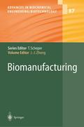 Biomanufacturing