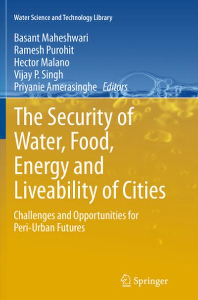 The Security of Water, Food, Energy and Liveability of Cities