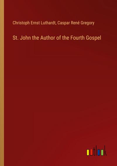St. John the Author of the Fourth Gospel
