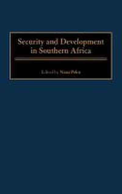 Security and Development in Southern Africa