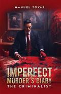 IMPERFECT MURDERER’S DIARY