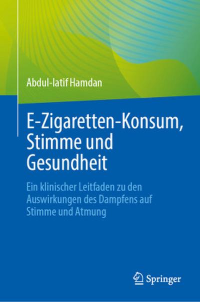 E¿Zigaretten-Konsum, Stimme und Gesundheit