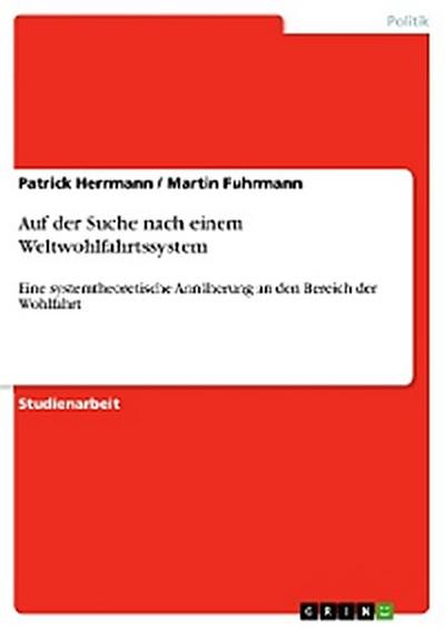 Auf der Suche nach einem Weltwohlfahrtssystem