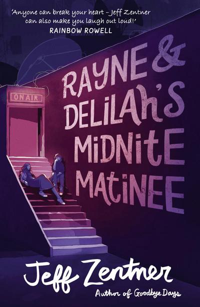 Rayne and Delilah’s Midnite Matinee
