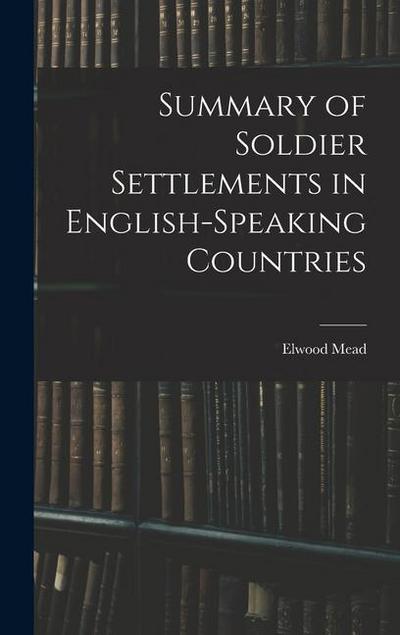 Summary of Soldier Settlements in English-speaking Countries