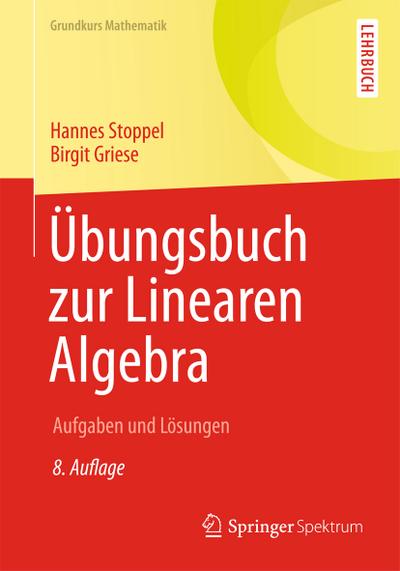 Übungsbuch zur Linearen Algebra