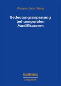 Bedeutungsanpassung bei temporalen Modifikatoren