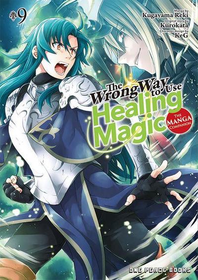 The Wrong Way to Use Healing Magic Volume 9