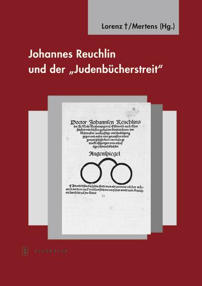 Johannes Reuchlin und der ’Judenbücherstreit’