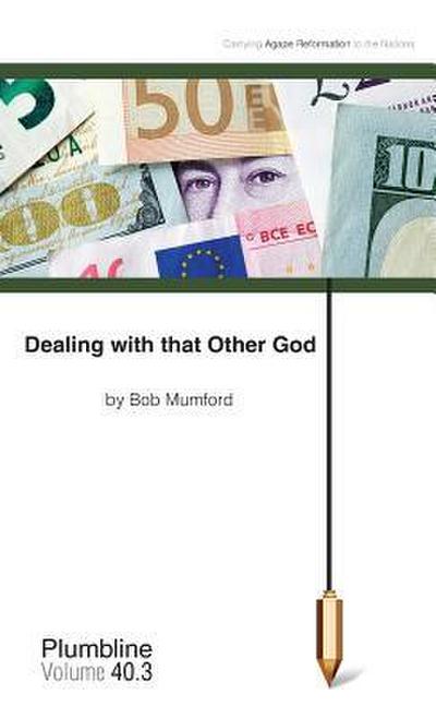 Dealing with that Other God