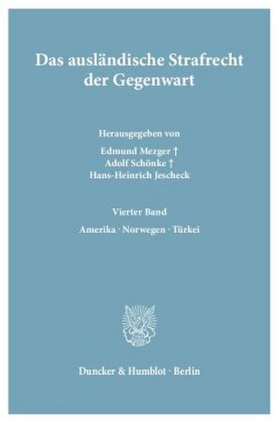 Das ausländische Strafrecht der Gegenwart.