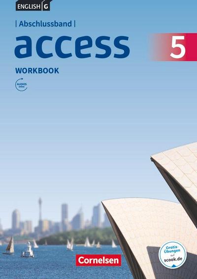 English G Access Abschlussband 5: 9. Schuljahr - Allgemeine Ausgabe - Workbook mit Audios online