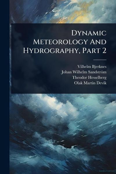 Dynamic Meteorology And Hydrography, Part 2