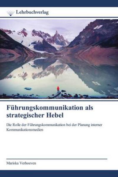Führungskommunikation als strategischer Hebel
