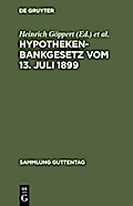Hypothekenbankgesetz vom 13. Juli 1899