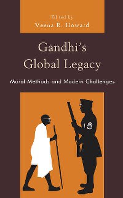 Gandhi’s Global Legacy