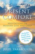 Present Comfort