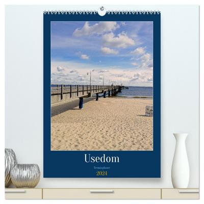 Usedom Ostsee - Terminplaner (hochwertiger Premium Wandkalender 2024 DIN A2 hoch), Kunstdruck in Hochglanz
