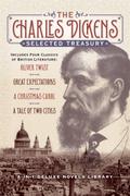 The Charles Dickens Selected Treasury (Includes Four Classics of British Literature, Oliver Twist, Great Expectations, A Christmas Carol, A Tale of Two Cities)