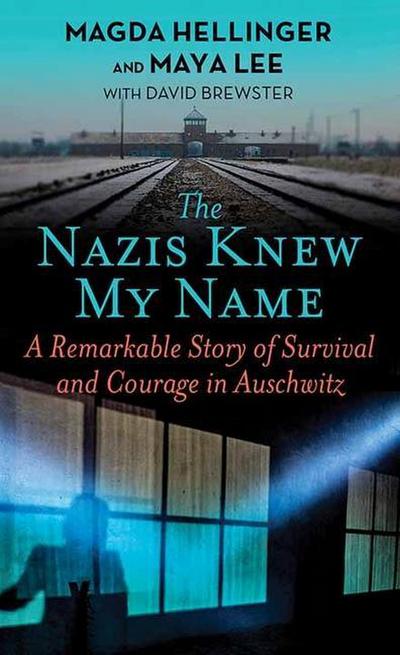 The Nazis Knew My Name