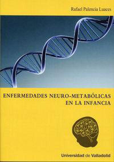 Enfermedades neuro-metabólicas en la infancia