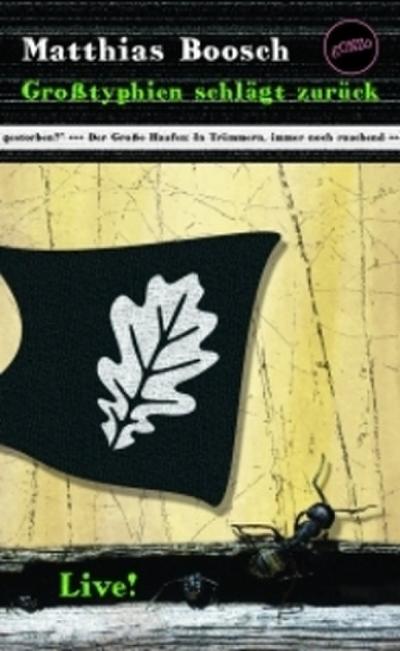 Großtyphien schlägt zurück, m. 1 Beilage, m. 1 Beilage