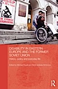 Disability in Eastern Europe and the Former Soviet