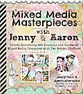 Mixed Media Masterpieces with Jenny & Aaron