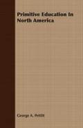 Primitive Education In North America