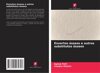 Enxertos ósseos e outros substitutos ósseos