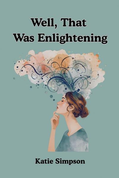 Well, That Was Enlightening