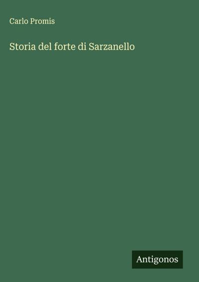 Storia del forte di Sarzanello