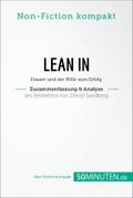 Lean In. Zusammenfassung & Analyse des Bestsellers von Sheryl Sandberg